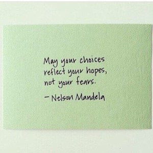 may your choices reflect hope photo